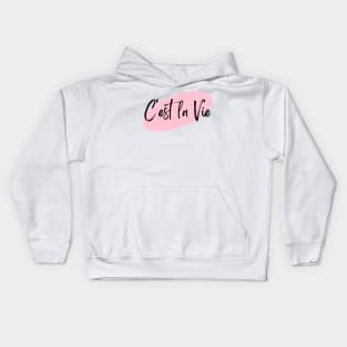 C'est la Vie Pink Kids Hoodie